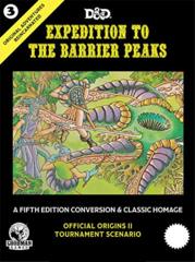 Original Adventures Reincarnated #3: Expedition to the Barrier Peaks 5E